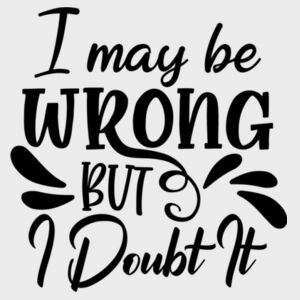 I May Be Wrong Ladies Vest Design